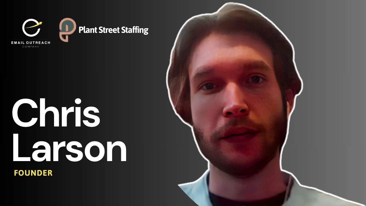 Chris Larson | Email Outreach